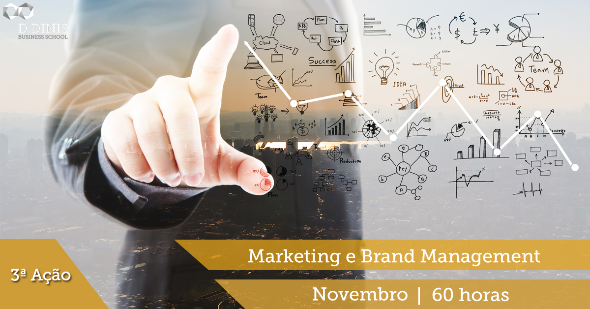 Formação Executiva em Marketing e Brand Management com Docentes Altamente Especializados na D.Dinis Business School